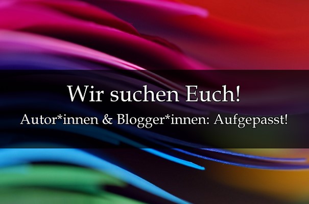 Wir suchen Euch!